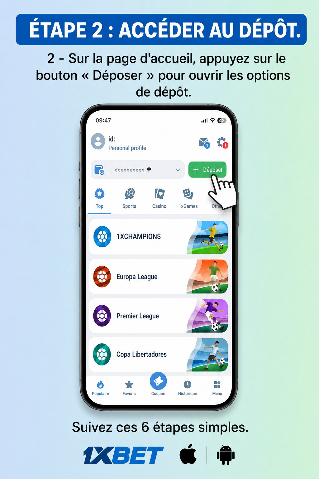 Étape 2: dépôt 1xBet