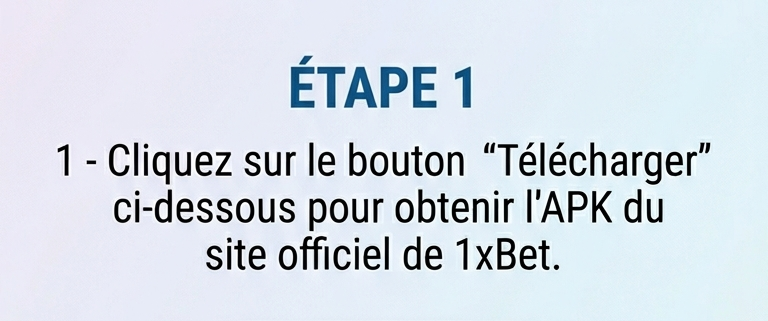 Étape 1: installation 1xBet