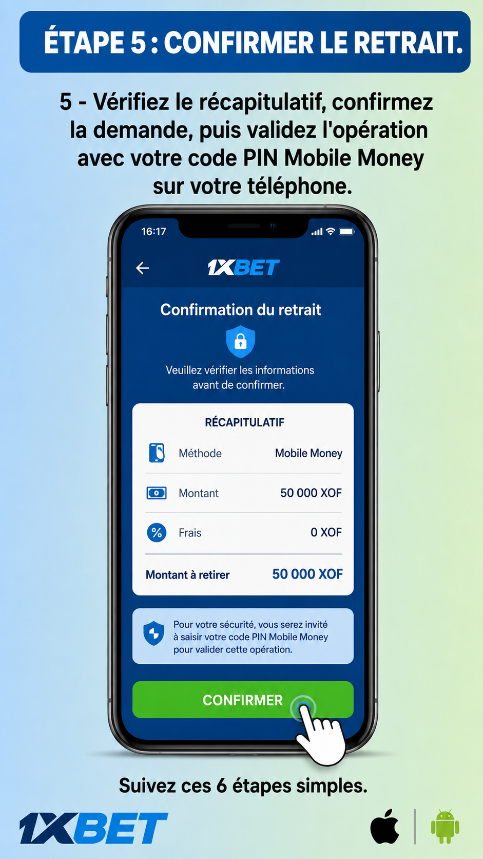 Étape 5: retrait 1xBet