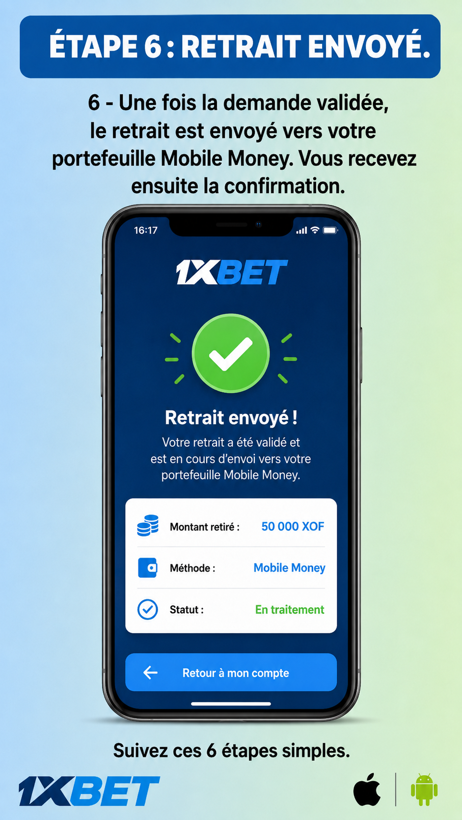 Étape 6: retrait 1xBet